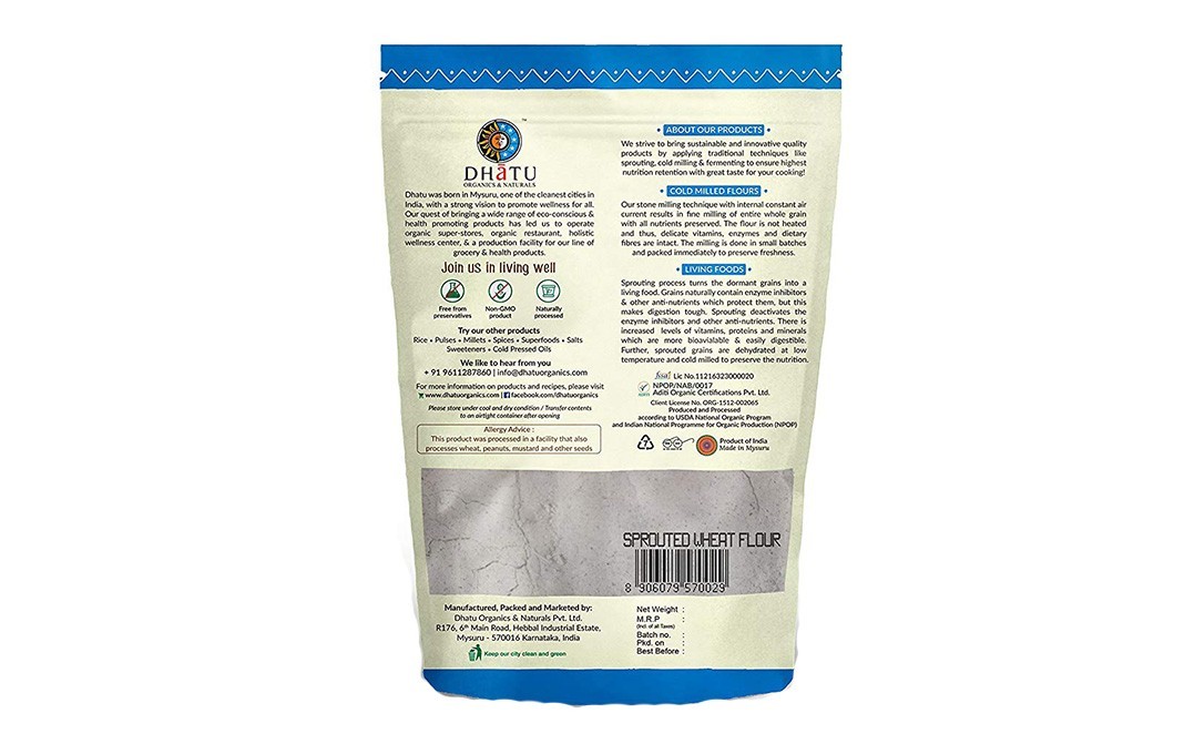 Dhatu Certified Organic Sprouted & Cold Milled - Sprouted Wheat Flour   Pack  500 grams